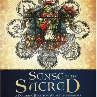 Sense of the Sacred Coloring Book for Young Illuminators