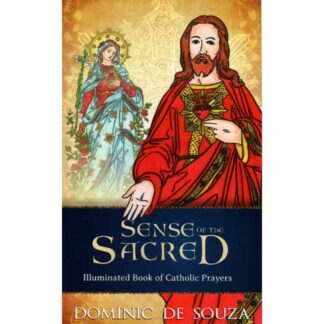 Sense of the Sacred Illuminated Book of Catholic Prayers